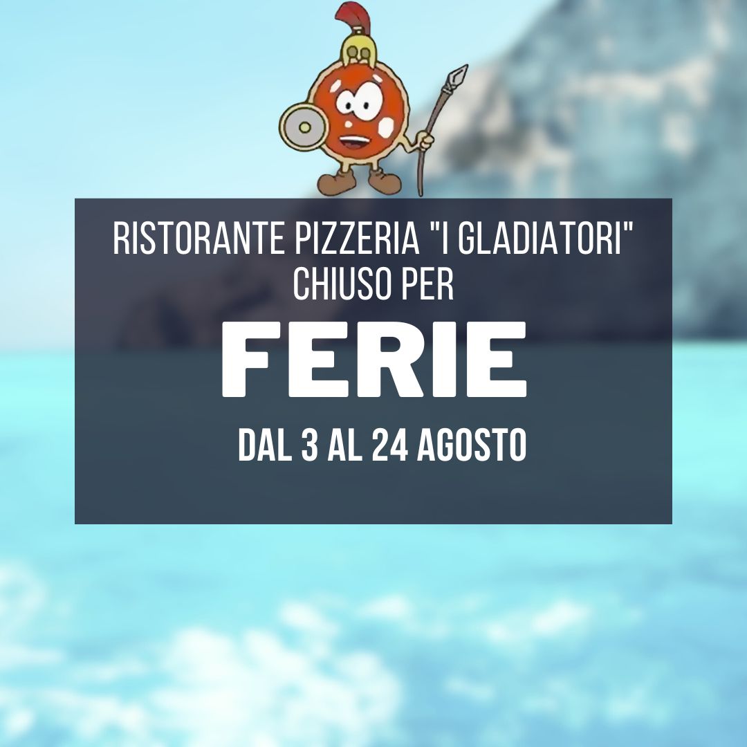 ESTATE 2026: siamo chiusi dal 3 al 24 agosto. Riapertura il 25 agosto!